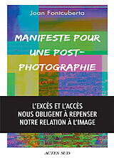 Broschiert Manifeste pour une post-photographie von Joan Fontcuberta