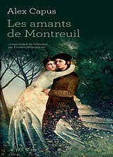 Broschiert Les amants de Montreuil von Alex Capus