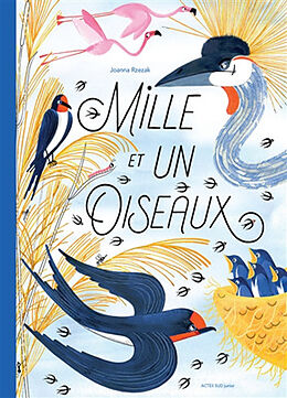 Broché Mille et un oiseaux de Joanna Rzezak