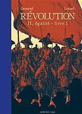 Broschiert Révolution. Vol. 2. Egalité. Vol. 1 von Florent; Locard, Younn Grouazel