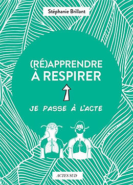 Broché (Ré)apprendre à respirer de Stéphanie Brillant