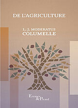 Broché De l'agriculture de L.J. Moderatus Columelle