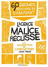 Broschiert La malédiction de l'arbalétrier : 60 énigmes à résoudre en s'amusant von Julian Press