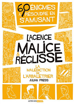 Broché La malédiction de l'arbalétrier : 60 énigmes à résoudre en s'amusant de Julian Press