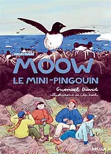 Broschiert Moow le mini-pingouin von Gwenaël; Roch, Léa David