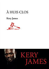 Broché A huis clos de Kery James