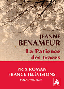 Broschiert La patience des traces von Jeanne Benameur