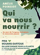 Broschiert Qui va nous nourrir ? : au coeur de l'urgence écologique, le renouveau paysan von Amélie Poinssot