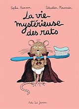 Broché La vie mystérieuse des rats de Sophie; Mourrain, Sébastien Humann