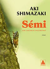 Broschiert Sémi : une clochette sans battant von Aki Shimazaki