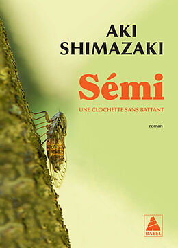 Broché Sémi : une clochette sans battant de Aki Shimazaki