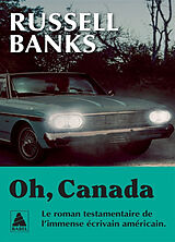 Broché Oh, Canada de Russell Banks