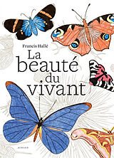 Broschiert La beauté du vivant von Francis Hallé