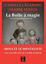 Broschiert La boîte à magie von Camilla; Fexeus, Henrik Läckberg