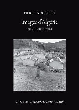 Broschiert Images d'Algérie : une affinité élective von Pierre Bourdieu