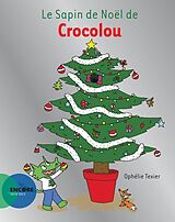 Livre de poche Le sapin de Noël de Crocolou de Ophélie Texier