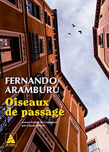 Broché Oiseaux de passage de Fernando Aramburu