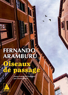 Broché Oiseaux de passage de Fernando Aramburu