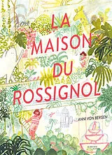 Broschiert La maison du rossignol von Anni von Bergen