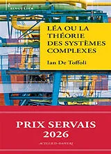 Broschiert Léa ou La théorie des systèmes complexes von Ian de Toffoli