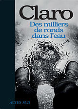 Broché Des milliers de ronds dans l'eau de Claro