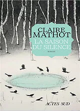 Broschiert La saison du silence von Claire Mathot
