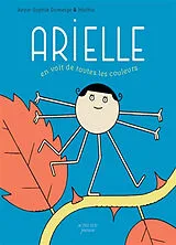 Broschiert Arielle en voit de toutes les couleurs von Anne-Sophie; Mathis, Jean-Marc Dumeige