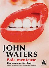Broschiert Sale menteuse : une romance feel-bad von John Waters