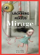 Broschiert Mirage von Camilla; Fexeus, Henrik Läckberg