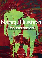 Broschiert Les indicibles : essai von Nancy Huston
