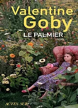 Broschiert Le palmier von Valentine Goby