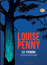 Broschiert Le pendu von Louise Penny