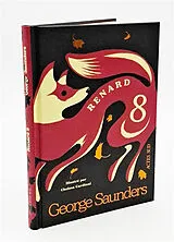Broschiert Renard 8 von George; Cardinal, Chelsea Saunders