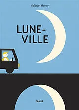 Kartonierter Einband Lune-ville von Valérian Henry
