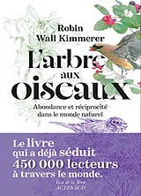 Broschiert L'arbre aux oiseaux : abondance et réciprocité dans le monde naturel von Robin Wall Kimmerer