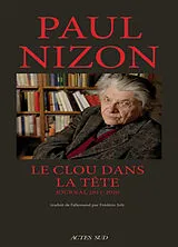 Broschiert Journal. Le clou dans la tête : journal 2011-2020 von Paul Nizon