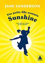 Broschiert Une petite fille nommée Sunshine von Jane Sanderson