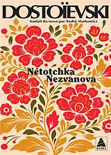 Broschiert Nétotchka Nezvanova von Fédor Dostoïevski