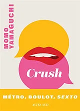 Broschiert Crush von Momo Yamaguchi