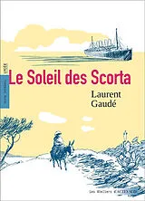 Broschiert Le soleil des Scorta : texte intégral, lycée von Laurent Gaudé
