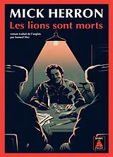 Broschiert Les lions sont morts von Mick Herron
