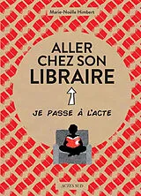 Broschiert Aller chez son libraire von Marie-Noëlle Himbert