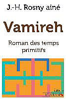 Couverture cartonnée Vamireh de J. -H. Rosny aîné