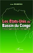 Couverture cartonnée Les Etats-Unis du Bassin du Congo de Didier Mumengi