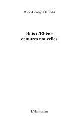 E-Book (epub) Bois d'ebene et autres nouvelles de guyane von Marie