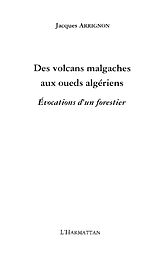 E-Book (epub) Des volcans malgaches aux oueds algerie von Jacques Arrigon