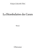 E-Book (epub) Deambulation des coeurs La von Gregory Laburthe