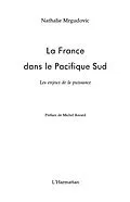 ePUB La france dans le pacifique sud - les enjeux de la puissance von Nathalie Mrgudovic