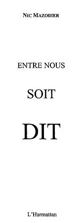 E-Book (epub) Entre nous soit dit von Collectif