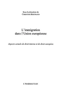 E-Book (epub) L'immigration dans l'union europeenne - von Christine Bertrand